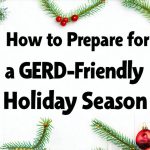 How to Prepare for a GERD-Friendly Holiday Season
