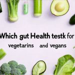 Which gut health tests work for vegetarians and vegans