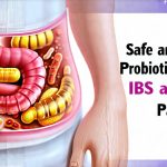 Safe and Unsafe Probiotics for IBS and GERD Patients